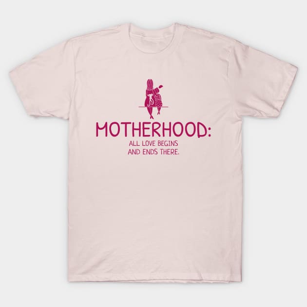 Motherhood T-Shirt by Melo Designs